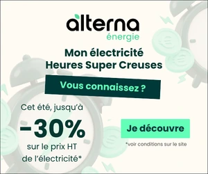 Publicité Alterna Énergie : l'offre d'électricité Heures Super Creuses