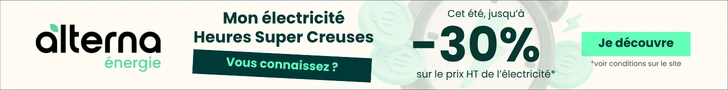 Publicité Alterna Énergie : l'offre d'électricité Heures Super Creuses